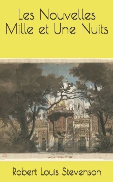 Cover for Robert Louis Stevenson · Les Nouvelles Mille et Une Nuits (Pocketbok) (2020)