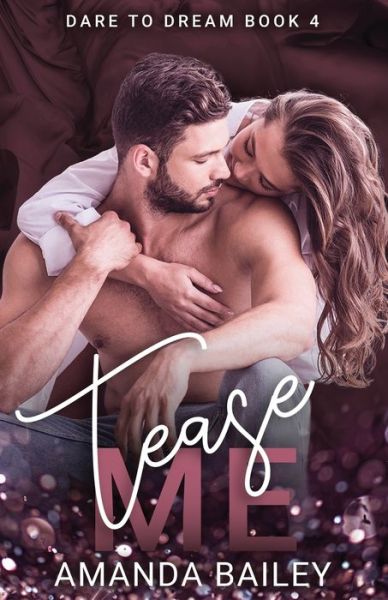 Cover for Amanda Bailey · Tease Me (Paperback Book) (2020)