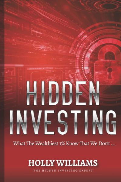 Cover for Holly Williams · Hidden Investing (Paperback Book) (2020)