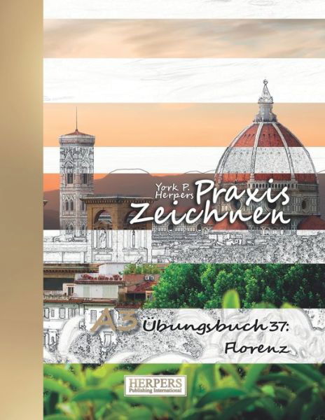 Cover for York P Herpers · Praxis Zeichnen - A3 UEbungsbuch 37 (Paperback Book) (2020)