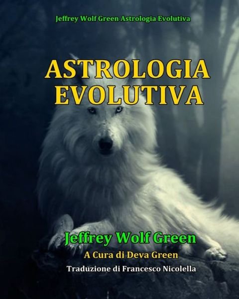 Cover for Jeffrey Wolf Green · Astrologia Evolutiva (Paperback Book) (2020)
