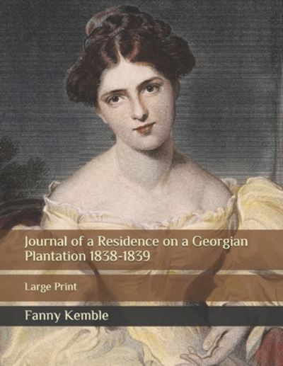 Cover for Fanny Kemble · Journal of a Residence on a Georgian Plantation 1838-1839 (Paperback Book) (2020)