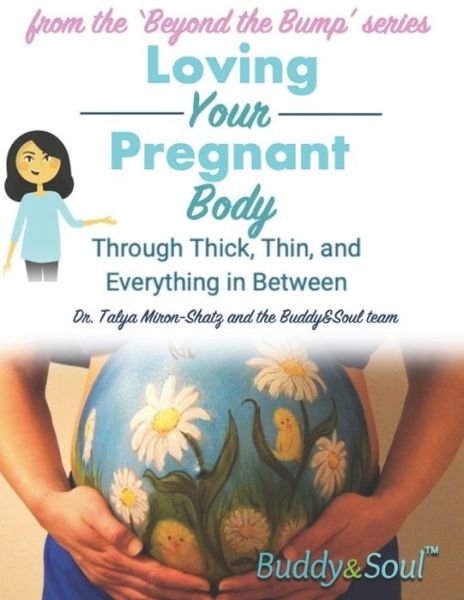 Cover for Talya Miron-shatz · Loving Your Pregnant Body (Paperback Book) (2020)