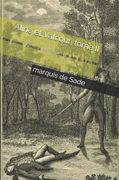 Cover for Marquis de Sade · Aline et Valcour, tome II (Paperback Book) (2020)