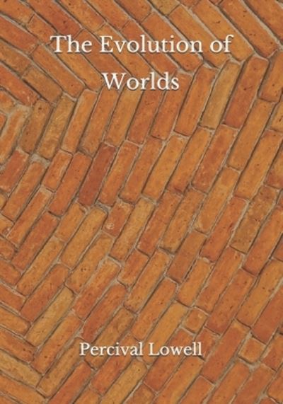 Cover for Percival Lowell · The Evolution of Worlds (Paperback Book) (2020)