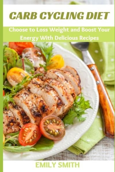 Cover for Emily Smith · Carb Cycling Diet (Paperback Book) (2021)