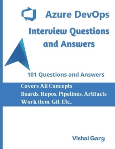 Cover for Vishal Garg · Azure Devops: Interview Questions and Answers (Pocketbok) (2021)