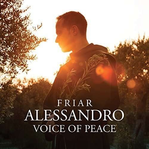 Voice of Peace - Frate Alessandro - Música - UNIVERSAL CLASSIC - 0028948120499 - 23 de outubro de 2015
