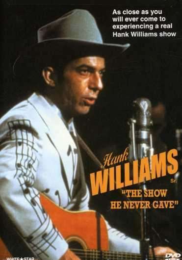Hank Williams Show He - Sneezy Waters - Film - COUNTRY - 0032031164499 - 27. september 2005