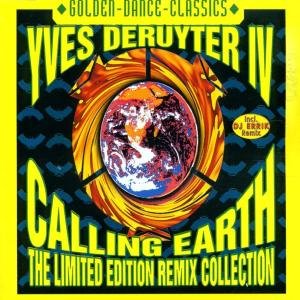Cover for Yves Deruyter · Calling Earth 97 Remixes (CD) (2000)