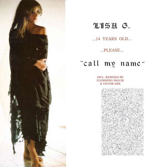 Call My Name - Lisa G. - Musik - Zyx - 0194111010499 - 5. november 2021