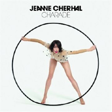 Charade - Jeanne Cherhal - Musikk - BARCLAY - 0600753252499 - 2. mars 2010