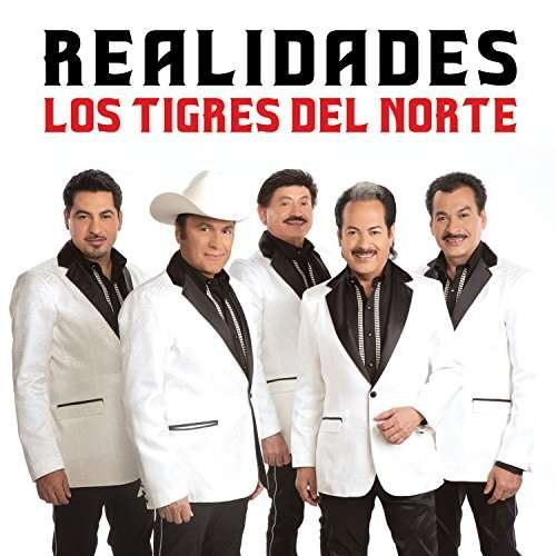 Realidades - Tigres Del Norte Los - Music - POL - 0602547020499 - October 23, 2014