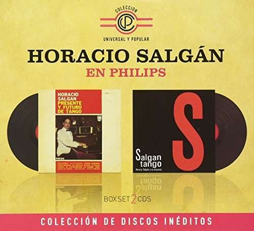 Horacio Salgan en Philips - Horacio Salgan - Musiikki - UNIVERSAL - 0602557032499 - perjantai 9. syyskuuta 2016