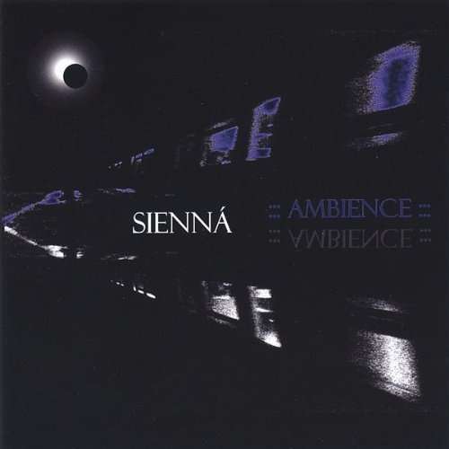 Cover for Sienna · Ambience (CD) (2005)