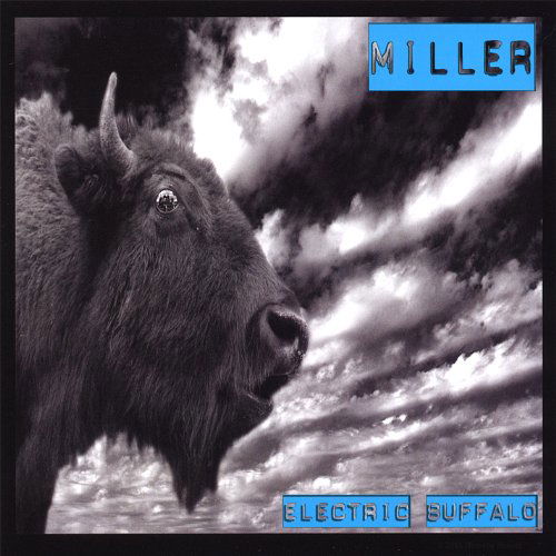 Cover for Miller · Electric Buffalo (CD) (2007)