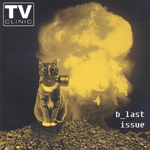 Cover for TV Clinic · B_last Issue (CD) (2004)
