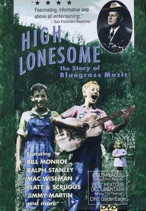 Cover for High Lonesome: Story of Bluegrass (DVD) (1999)