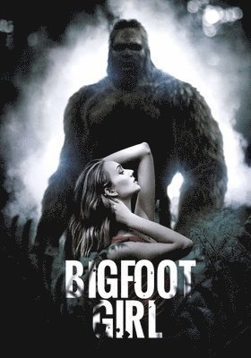 Cover for Bigfoot Girl (DVD) (2019)