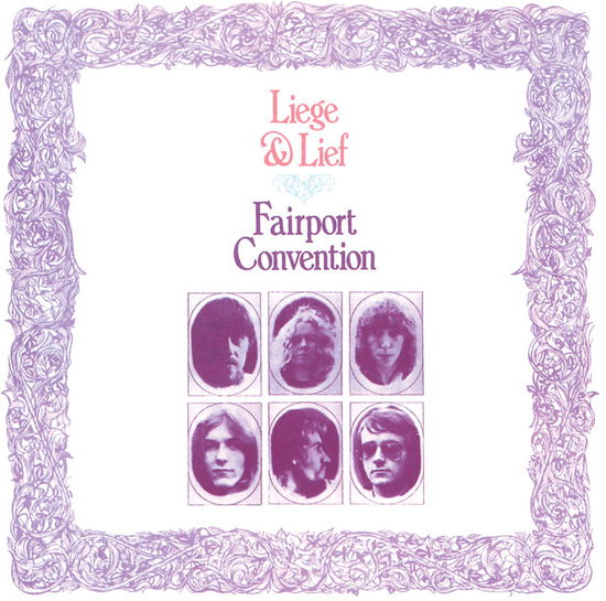 Liege & Lief - Fairport Convention - Musiikki - UMC - 0805520240499 - perjantai 14. heinäkuuta 2023