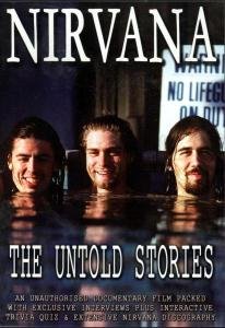 Cover for Nirvana · The Untold Stories Unauthorized (DVD) (2007)