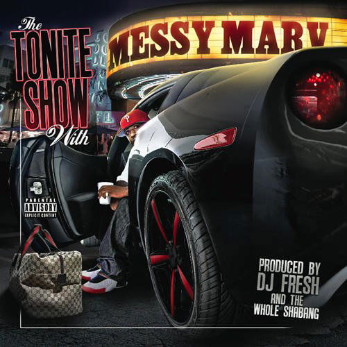 Cover for Messy Marv · Tonite Show With (CD) (2011)