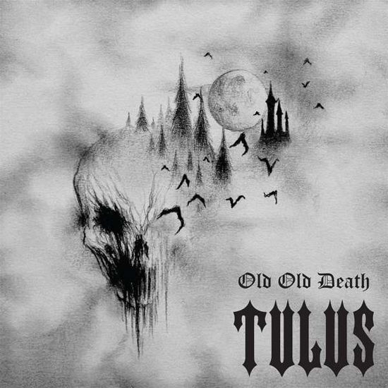 Cover for Tulus · Old Old Death (CD) [Digipak] (2020)