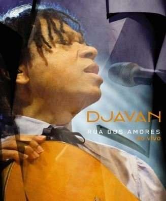 Cover for Djavan · Rua Dos Amores Ao Vivo (DVD) [Digipak] (2014)