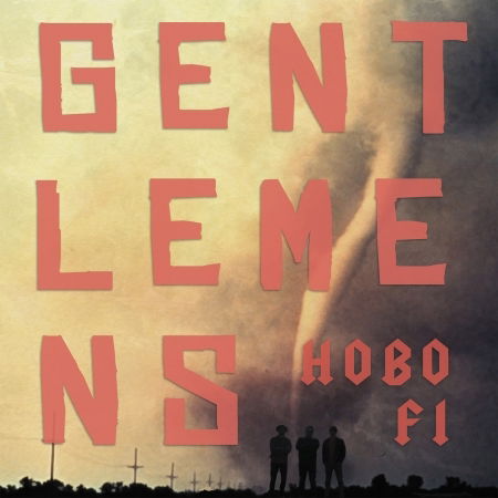 Cover for Gentlemens · Hobo Fi (CD) [Digipak] (2016)