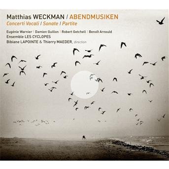 Cover for Weckman / Ensemble Les Cyclopes · Abendmusiken (CD) [Digipak] (2011)