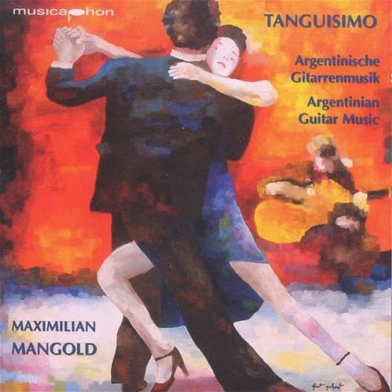 Cover for Calvo / Mangold / Schorder · Tanguisimo (Argentinian Guitar (CD) (2013)