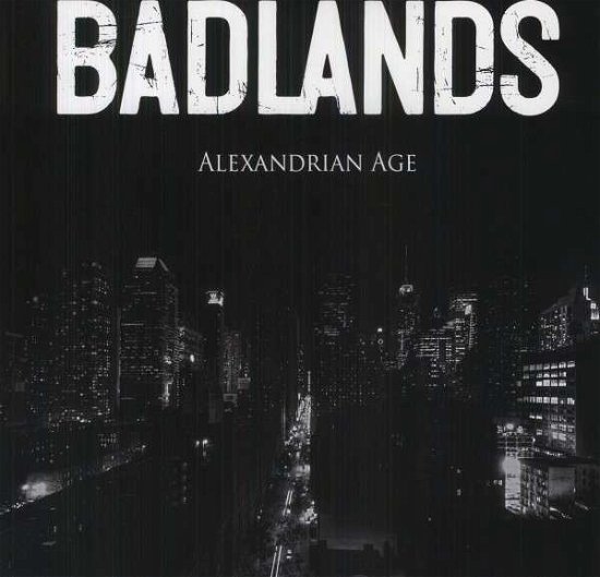 Cover for Badlands · Alexandrian Age (LP) [Limited edition] (2013)