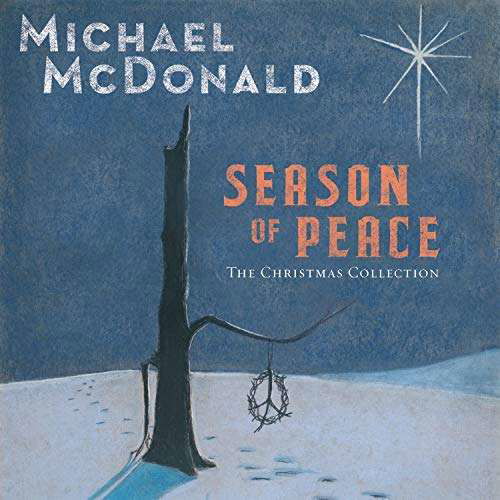 Michael Mcdonald · Season Of Peace - The Christma (CD) (2018)