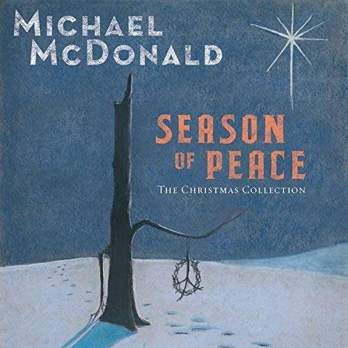 Cover for Michael McDonald · Season of Peace - The Christma (CD) (2018)