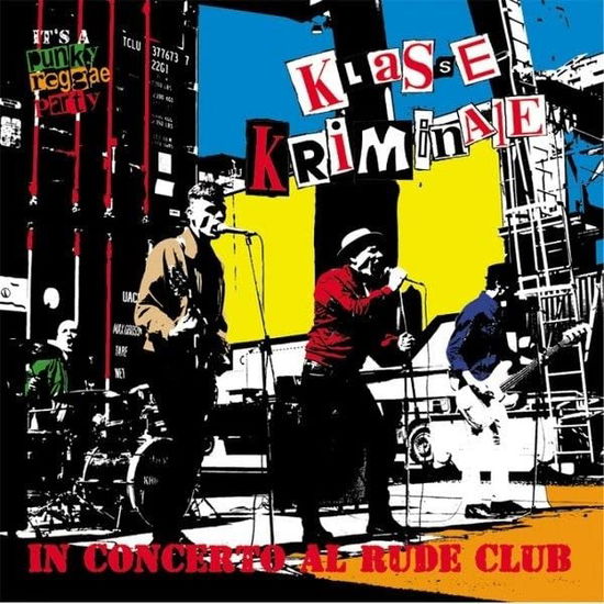 Cover for Klasse Kriminale · In Concerto Al Rude Club (LP) (2021)