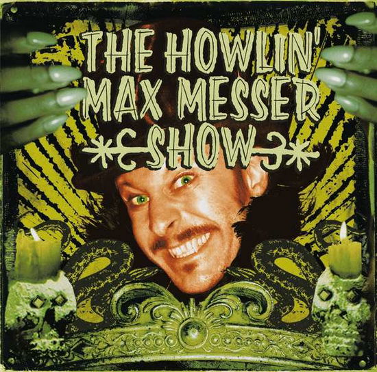 Cover for The Howlin' Max Messer Show (LP) (2018)