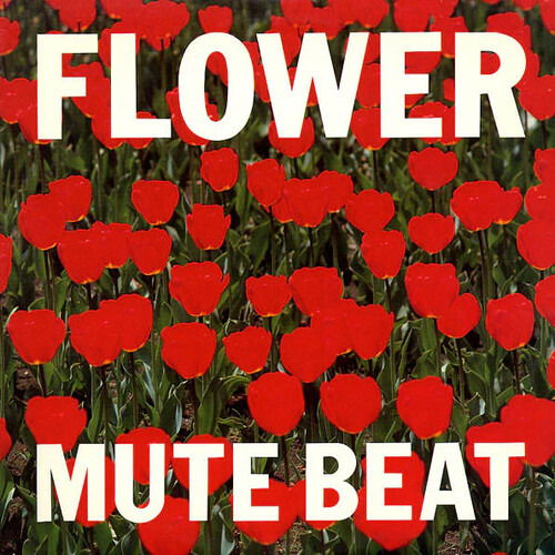 Cover for Mute Beat · Flower (LP) [Japan Import edition] (2024)