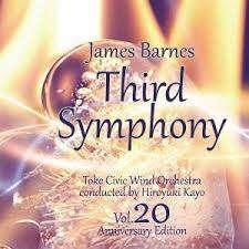 Cover for Toke Civic Wind Orchestra · James Barnes:third Symphony (CD) [Japan Import edition] (2016)