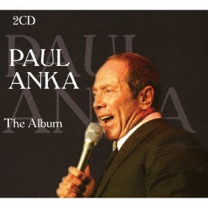 Cover for Paul Anka · Paul Anka - the Album (CD) [Japan Import edition] (2017)