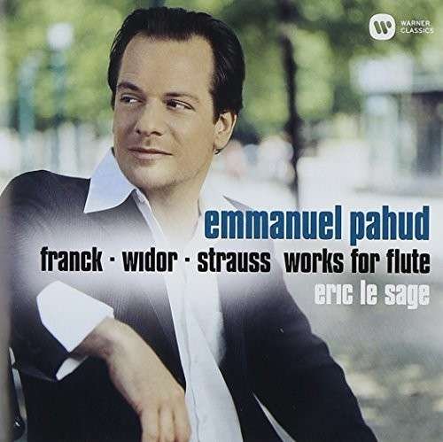 Cover for Emmanuel Pahud · Frank &amp; Strauss: Flute Sonatas (CD) (2014)