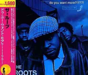 Cover for Roots · Do You Want More?!!!??! (CD) (2006)