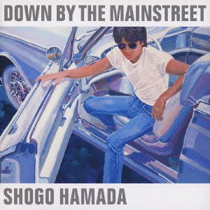 Cover for Shogo Hamada · Down by the Mainstreet (Rgl) (CD)