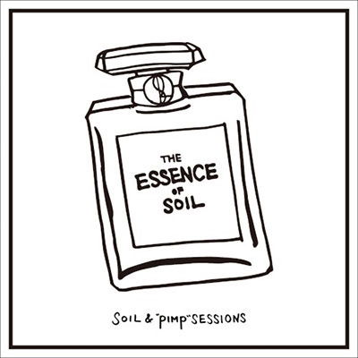 Essence of Soil - Soil & Pimp Sessions - Music - DISKUNION - 4988044065499 - July 21, 2021