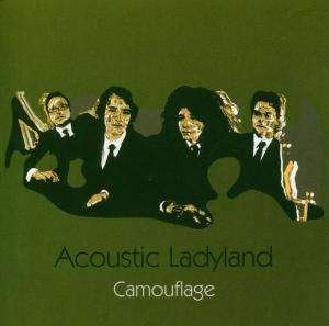 Cover for Acoustic Ladyland · Camouflage (CD)