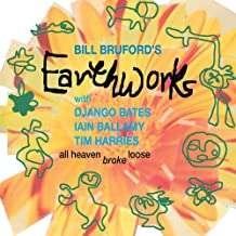 Cover for Bill Brufords Earthworks · All Heaven Broke Loose (CD) (2021)