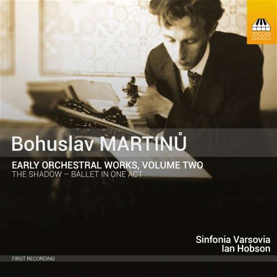 Cover for B. Martinu · Early Orchestral Works, Volume Two (CD) (2016)