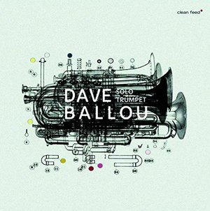 Cover for Dave Ballou · Solo Trumpet (CD) (2015)