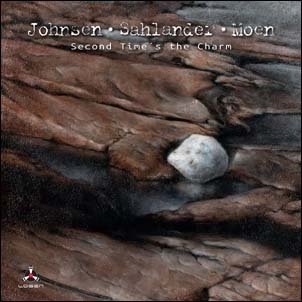 Cover for Johnsen / Sahlander / Moen &amp; &amp; · Second Time's the Charm (CD) (2021)