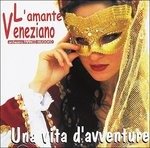 Cover for Franco Muggeo · L'amante Veneziano (CD) (2013)