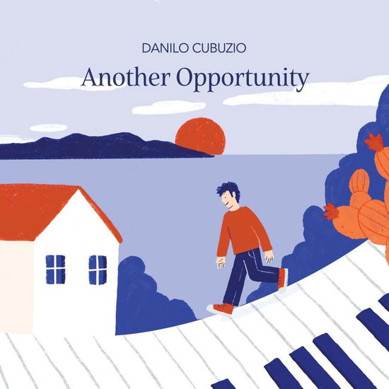 Danilo Cubuzio · Another Opportunity (CD) (2024)